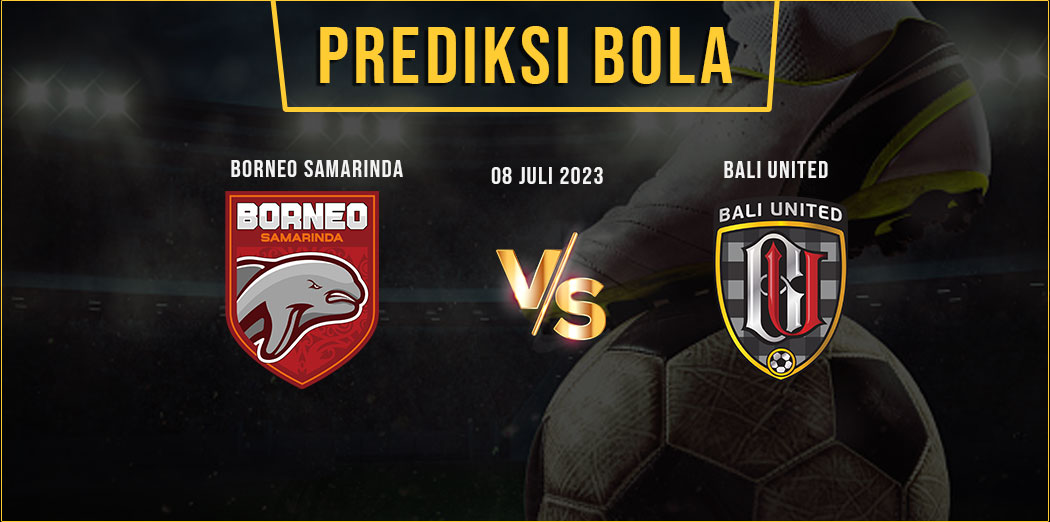 Prediksi Bola Borneo Vs Bali United