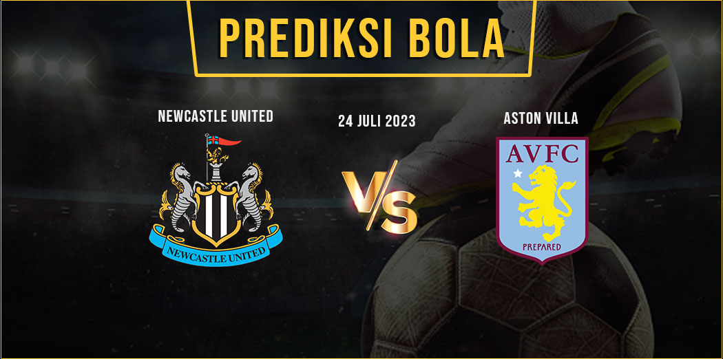 Prediksi Bola Newcastle United Vs Aston Villa